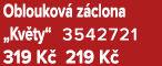 Obloukov z clona „Kv ty“ 3542721 319 K  219 K 