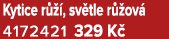 Kytice r  , sv tle r  ov  4172421 329 K 