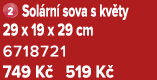 ￼ Sol rn sova s kv ty 29 x 19 x 29 cm 6718721 749 K  519 K 