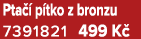 Pta  p tko z bronzu 7391821 499 K 