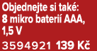 Objednejte si tak : 8 mikro bateri AAA, 1,5 V 3594921 139 K 