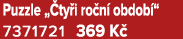 Puzzle „ ty i ro n obdob “ 7371721 369 K 