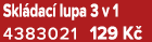 Skl dac lupa 3 v 1 4383021 129 K 
