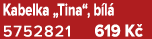 Kabelka „Tina“, b l 5752821 619 K 