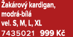  ak rov kardigan, modr  b l  vel. S, M, L, XL 7435021 999 K  