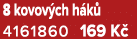 8 kovov ch h k 4161860 169 K 