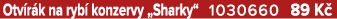 Otv r k na ryb konzervy „Sharky“ 1030660 89 K 