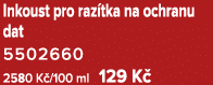 Inkoust pro raz tka na ochranu dat 5502660 2580 K /100 ml 129 K 