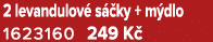 2 levandulov s  ky + m dlo 1623160 249 K 