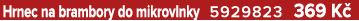 Hrnec na brambory do mikrovlnky 5929823 369 K 