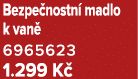 Bezpe nostn madlo k van  6965623 1.299 K 