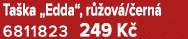 Ta ka „Edda“, r ov / ern  6811823 249 K 